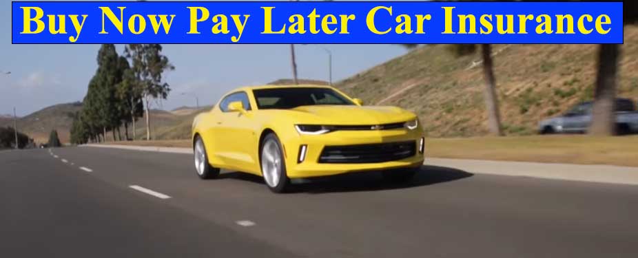 Buy Now Pay Later Car Insurance