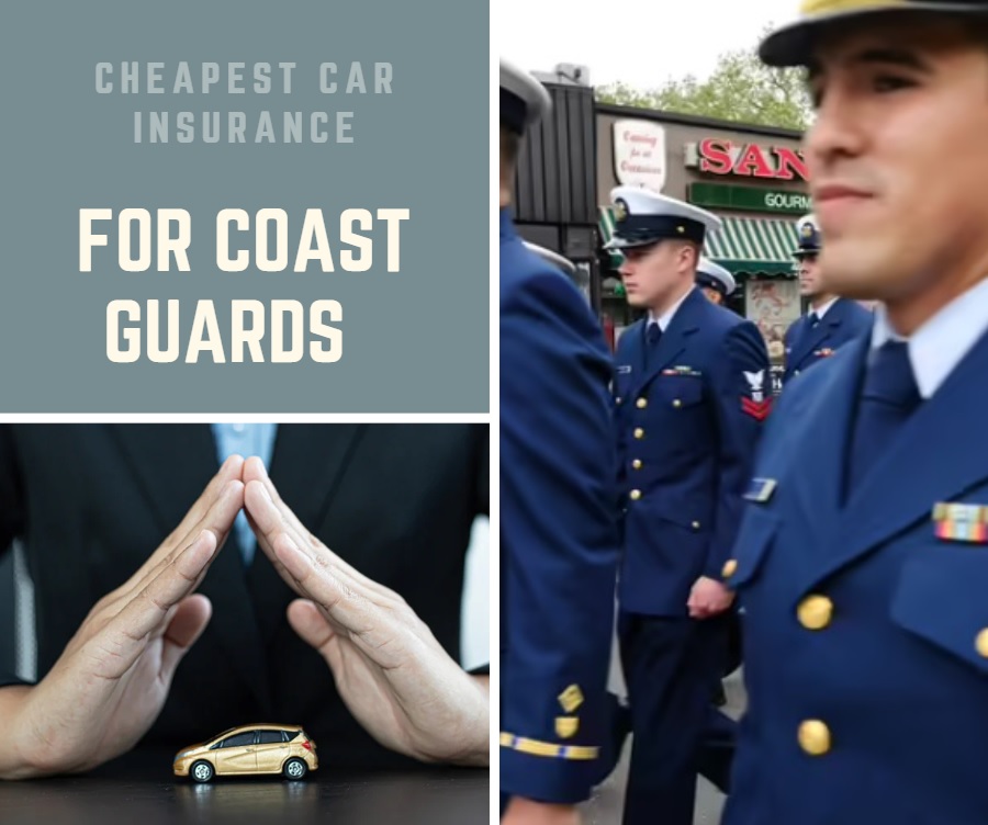 Car Insurance For Coast Guards