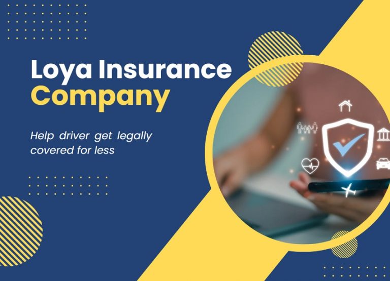 Loya Insurance Company - Get Legaly Covered For Less